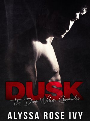 Dusk (The Dire Wolves Chronicles #2) - ebook
